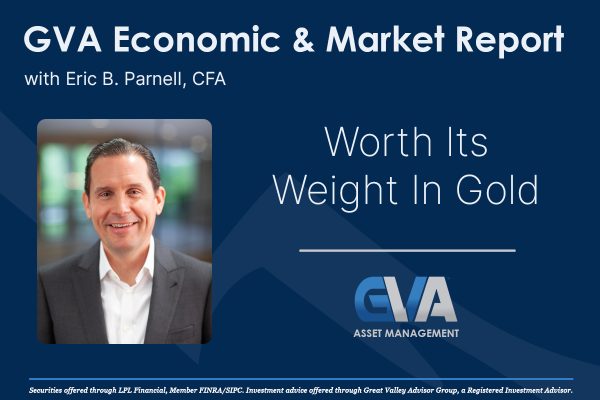 Featured image for “Economic & Market Report: Worth Its Weight In Gold”